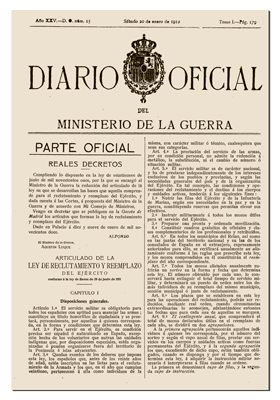 Ley de Reclutamiento y Reemplazo del Ejército de 19 de Enero de 1912. Diario Oficial del Ministerio de la Guerra, Tomo I, número 15, de 20 de Enero de 1912. BIBLIOTECA VIRTUAL DE DEFENSA Ley de Reclutamiento y Reemplazo del Ejército de 19 de Enero de 1912. Diario Oficial del Ministerio de la Guerra, Tomo I, número 15, de 20 de Enero de 1912. BIBLIOTECA VIRTUAL DE DEFENSA
